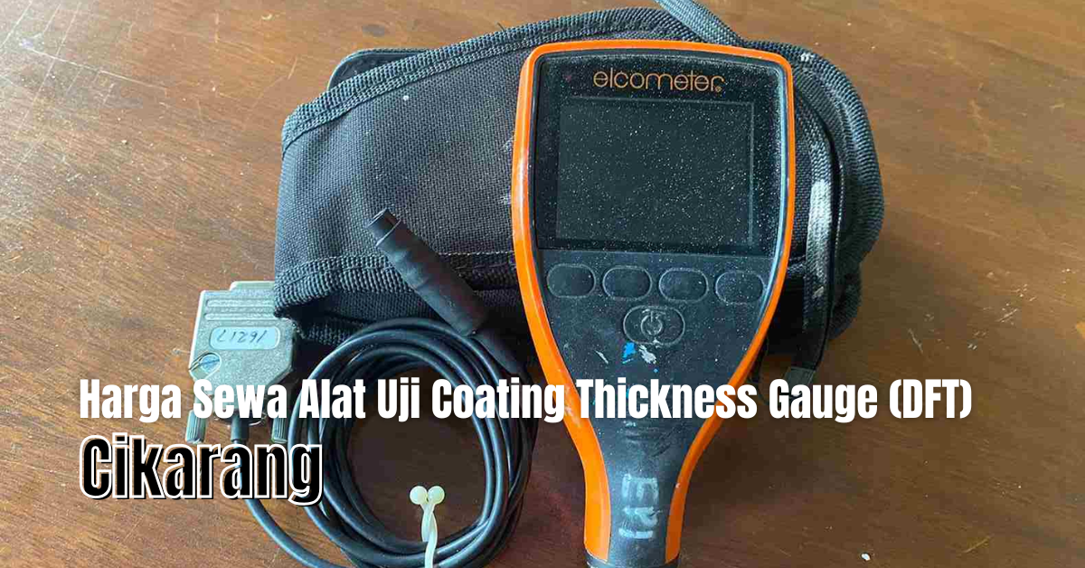 Alat uji ketebalan coating Elcometer (Coating Thickness Gauge DFT) lengkap dengan kabel dan tas, digunakan untuk pengujian lapisan cat di area industri, tersedia untuk disewa di Cikarang.