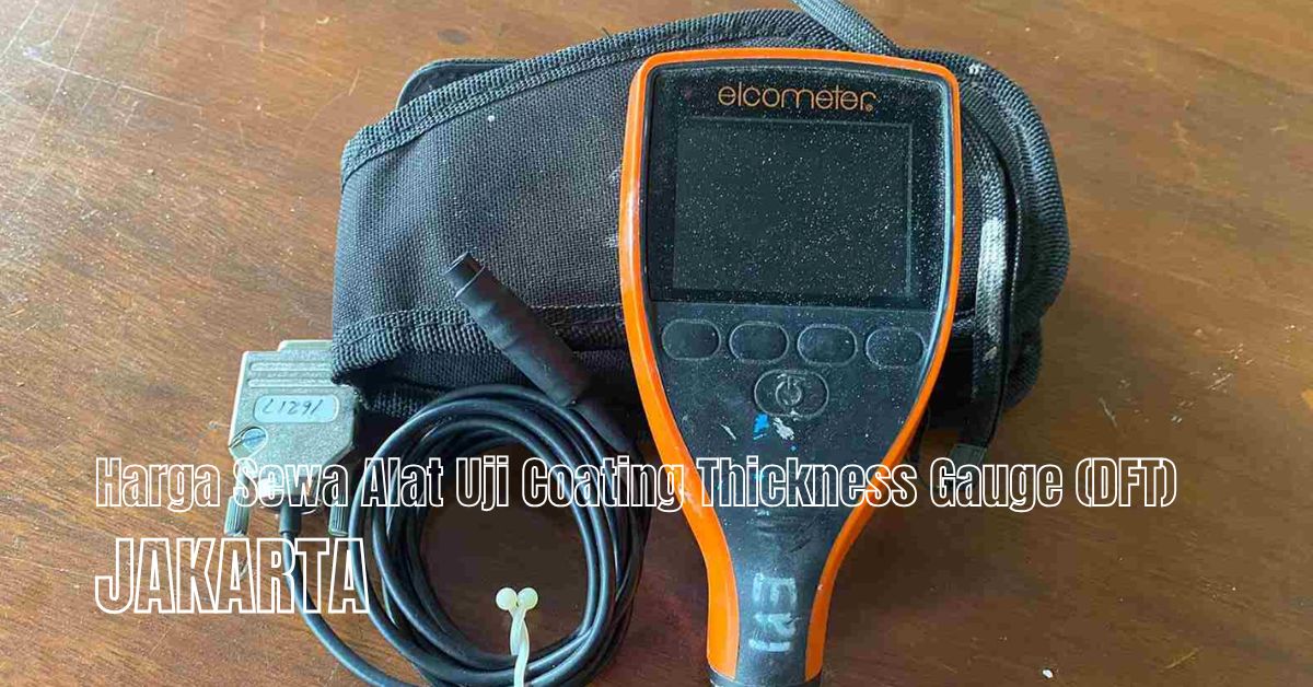 Alat uji coating thickness gauge Elcometer untuk mengukur ketebalan cat, tersedia untuk disewa di Jakarta dan sekitarnya.