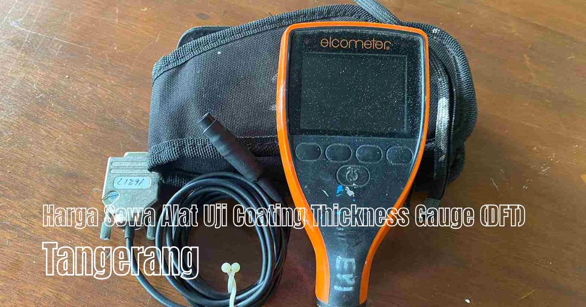 Alat uji ketebalan cat Elcometer lengkap dengan probe dan kabel, siap disewa untuk kebutuhan inspeksi coating di Tangerang.